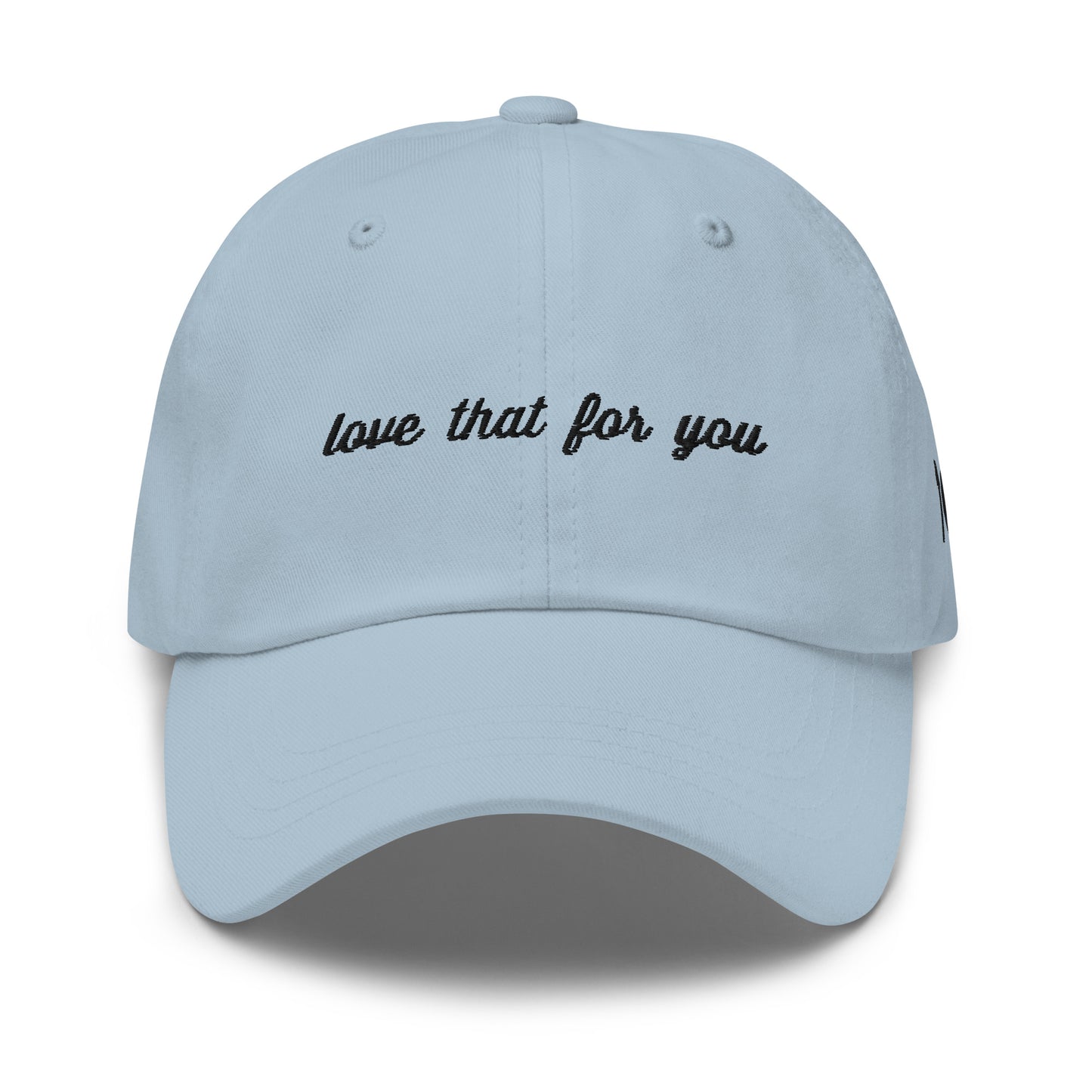 Love that for you hat