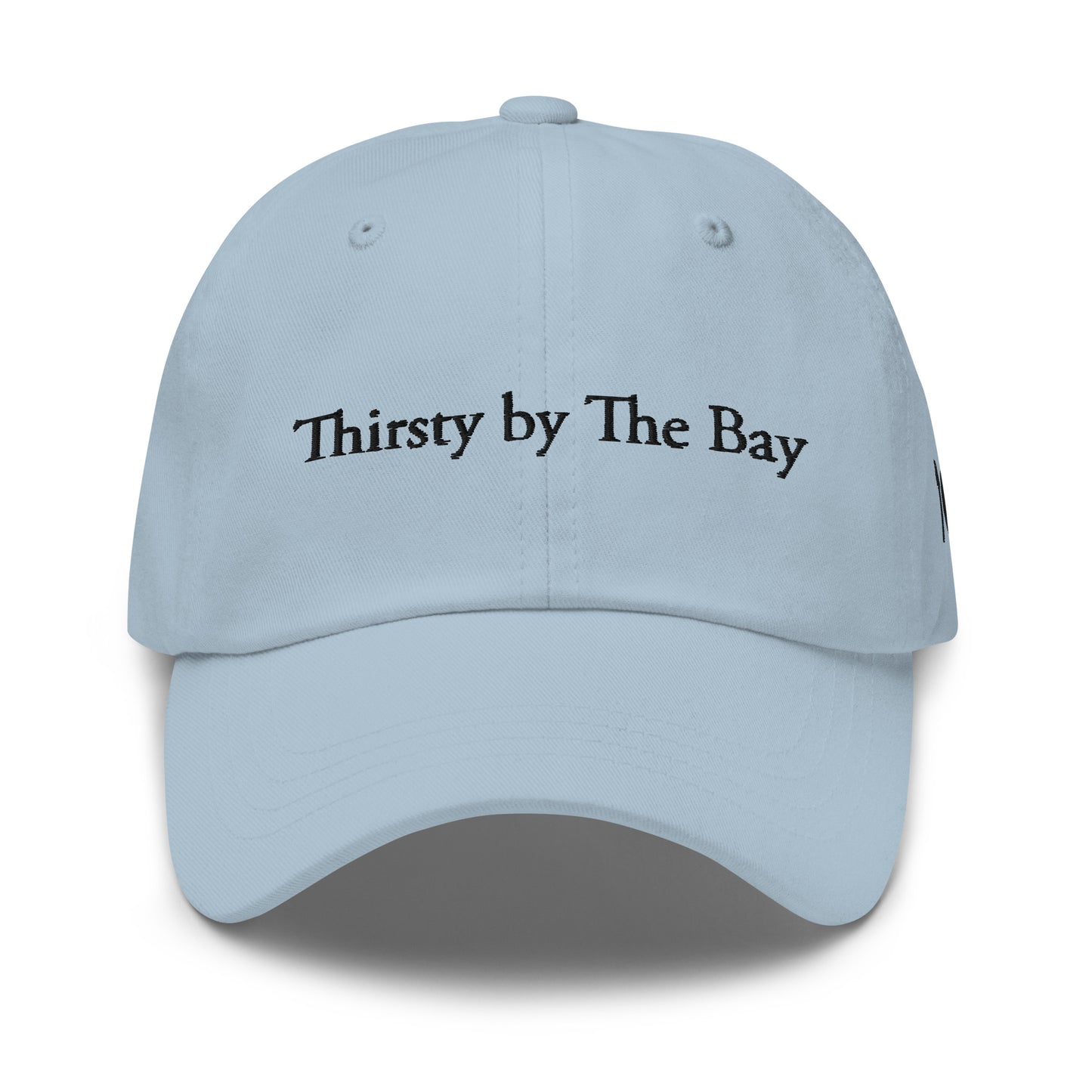 Thirsty by The Bay Hat