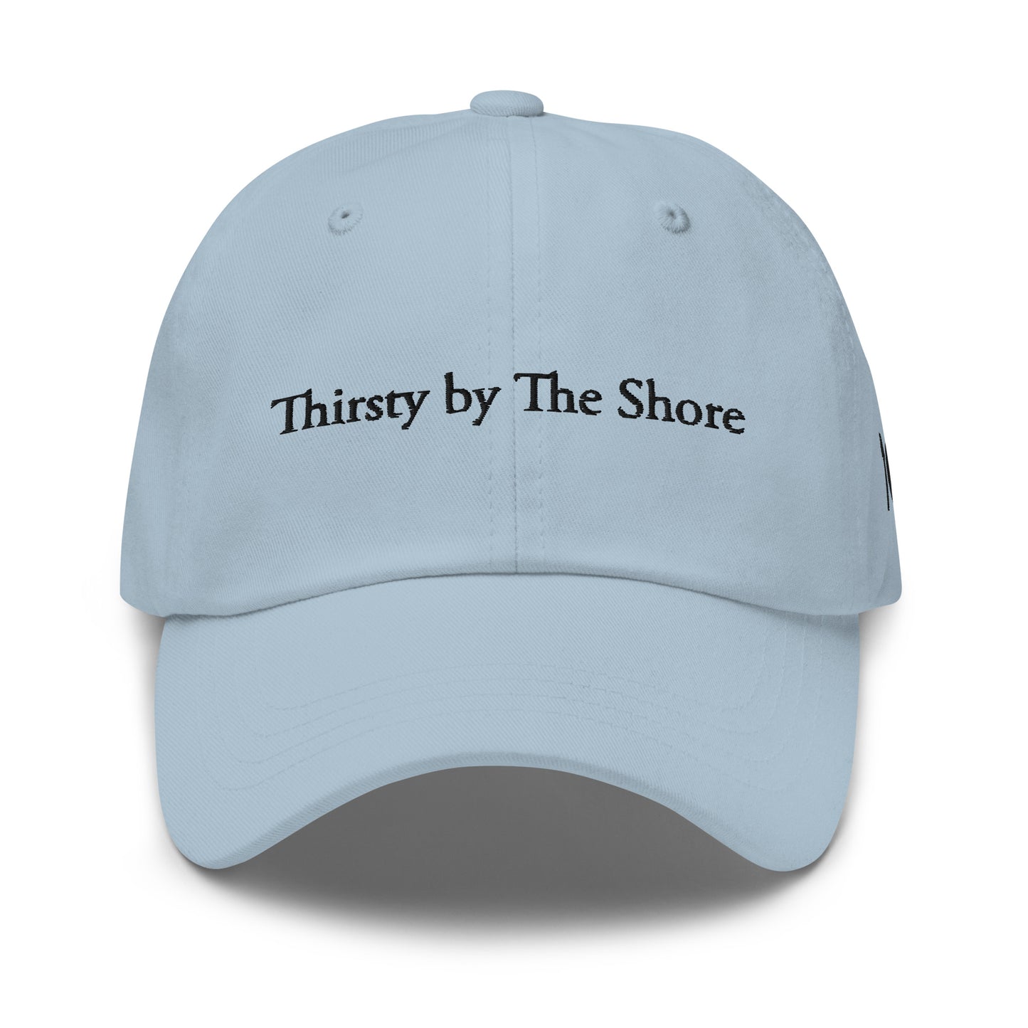 Thirsty by The Shore Hat