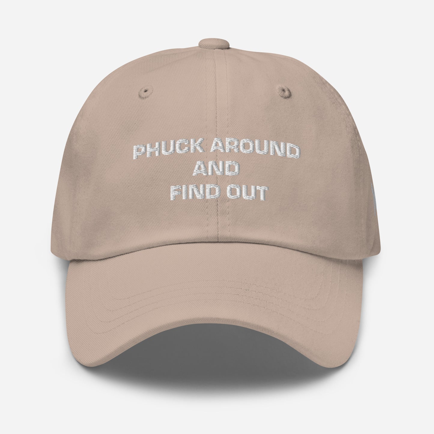 Phuck Around and Find Out hat