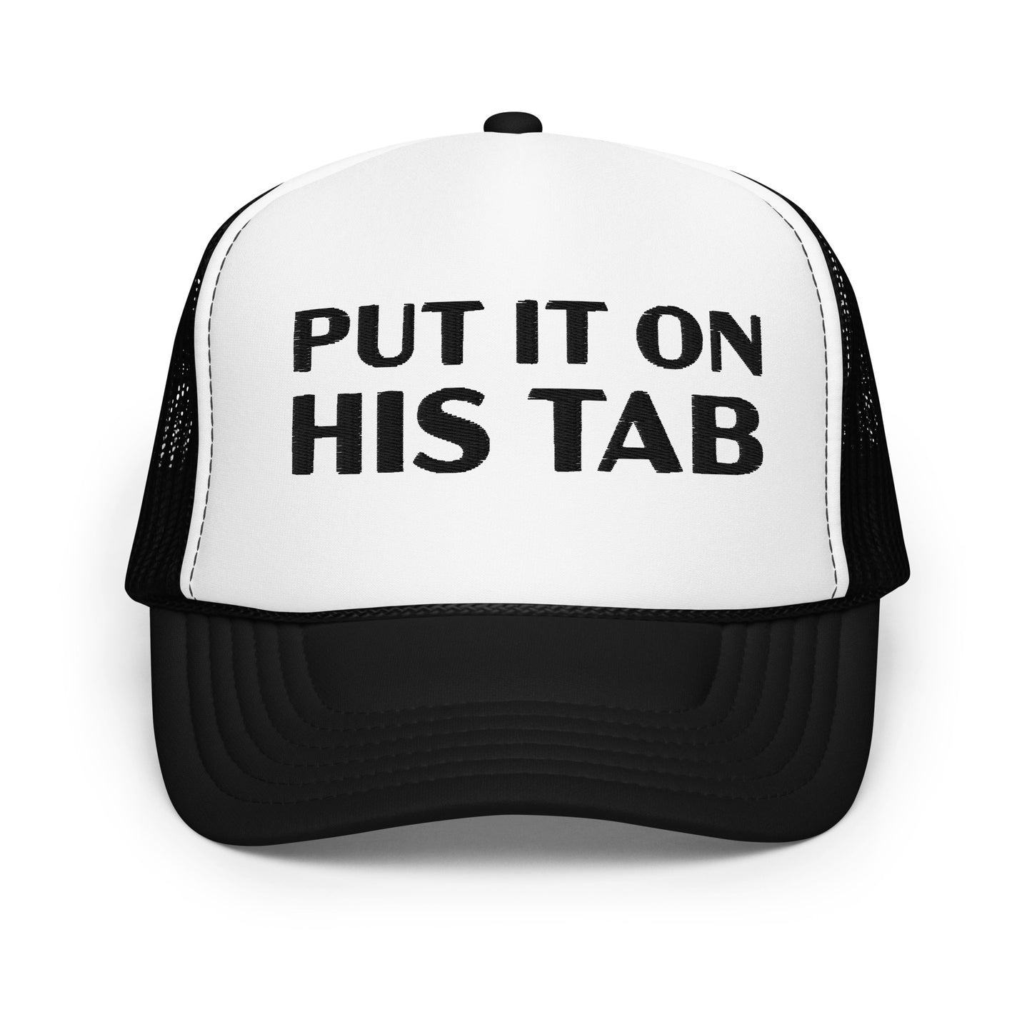 Put it on His Tab Trucker Hat