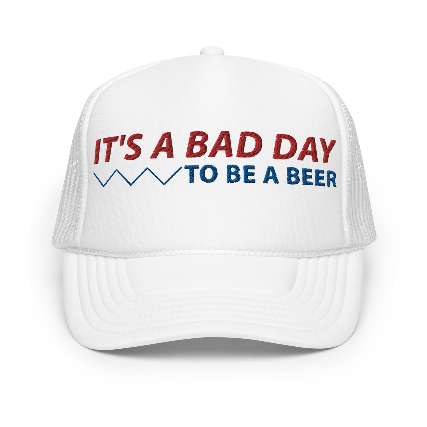 Bad Day to Be a Beer Trucker Hat