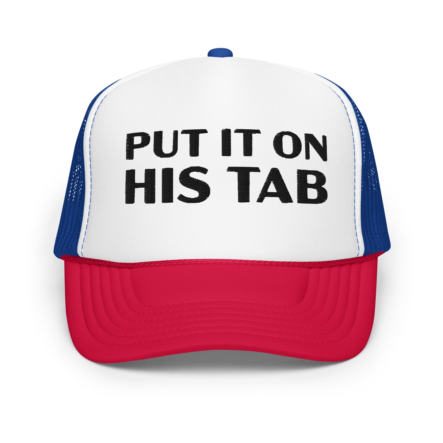 Put it on His Tab Trucker Hat