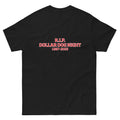 RIP Dollar Dog Shirt
