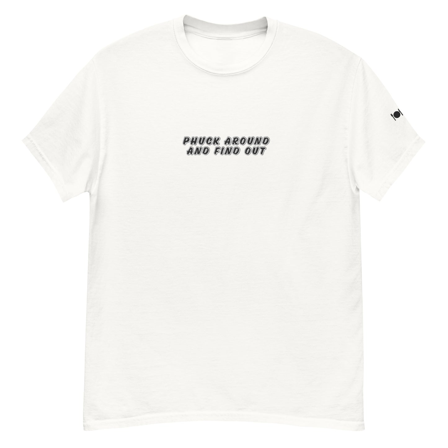 Phuck around and find out Shirt