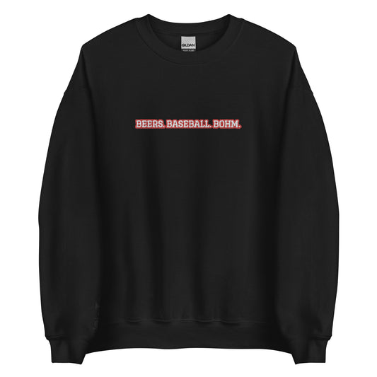 Beers.Baseball.Bohm Sweatshirt