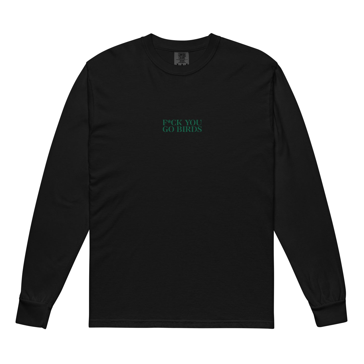 F You, Go Birds Long-sleeve shirt