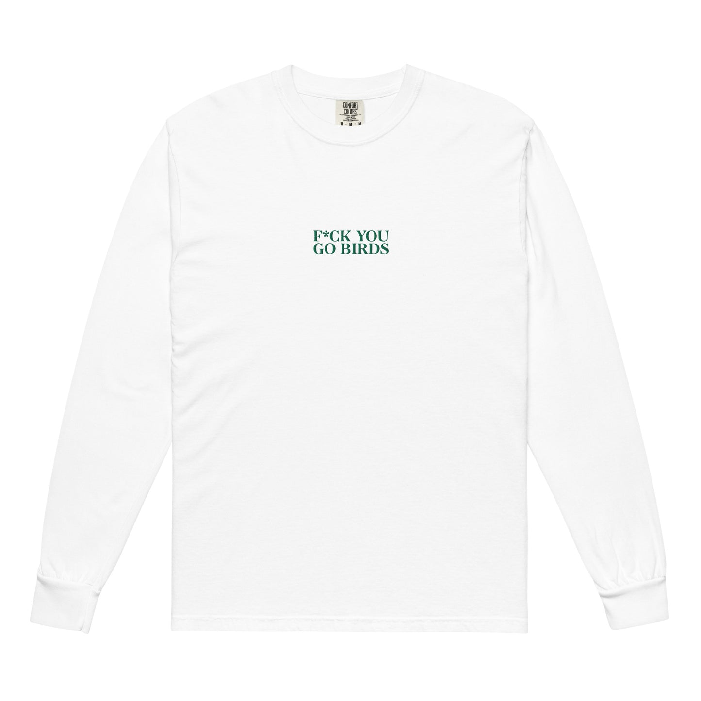 F You, Go Birds Long-sleeve shirt