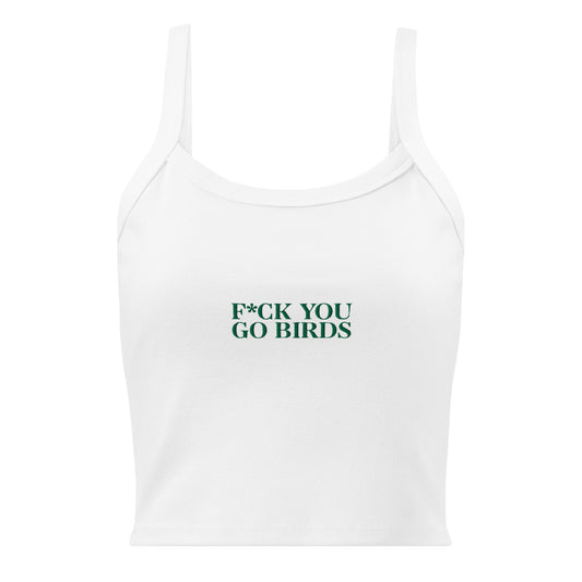 F You, Go Birds Tank top